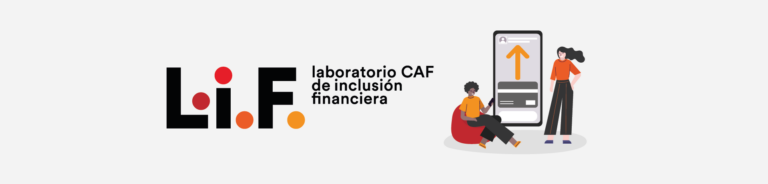 Laboratorio CAF de Inclusión Financiera