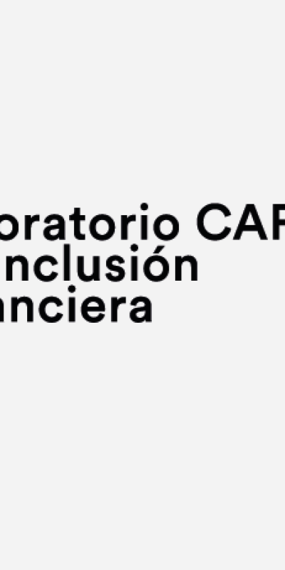 Laboratorio CAF de Inclusión Financiera